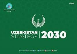 “Uzbekistan – 2030” Strategy: Updates and refinement of target indicators
